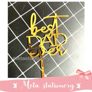 Topper Kue Akrilik / Cake Topper Acrylic Best Dad Ever
