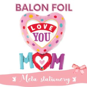 Balon Foil Love You Mom