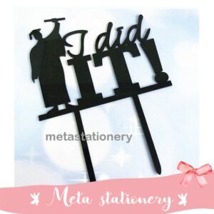 Topper Kue Akrilik / Cake Topper Acrylic  I Did It