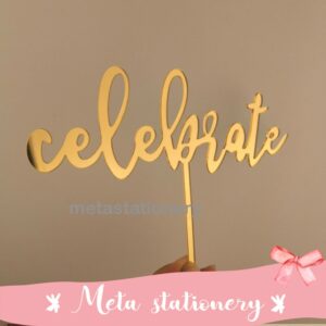 Topper Kue Akrilik / Cake Topper Acrylic Celebrate